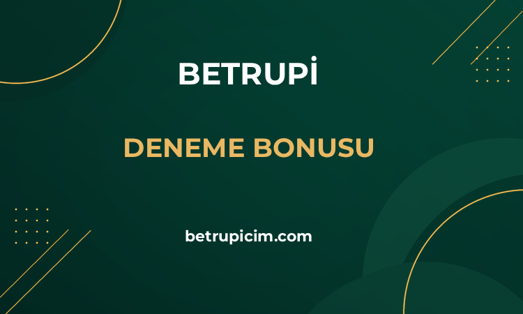 Betrupi Deneme Bonusu